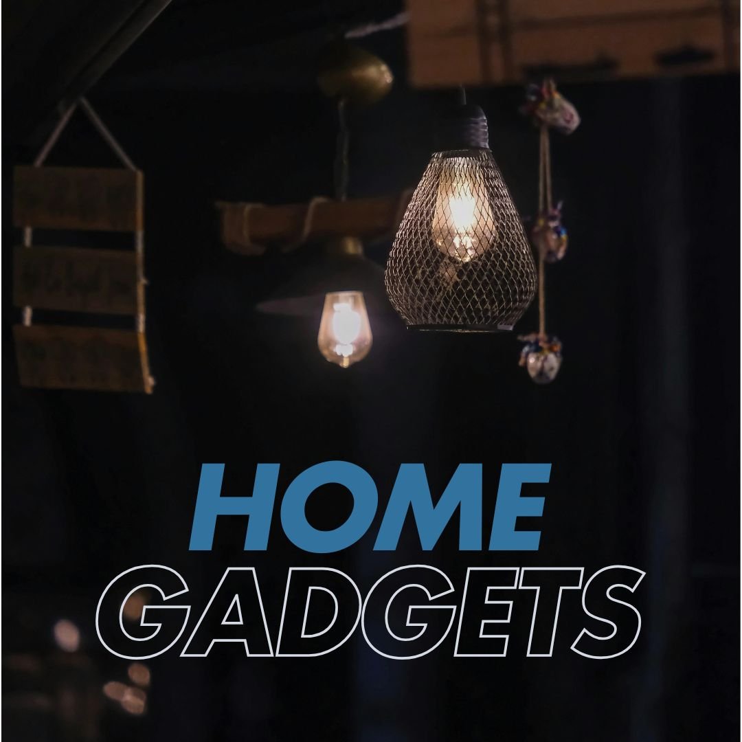 Home Gadgets